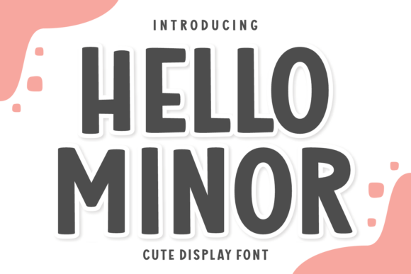 Hello Minor: Bridging Whimsy and Professional Design in Modern Typography