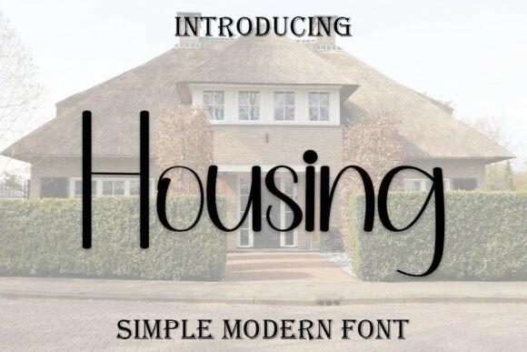 Housing Font: Elegant Script for Modern Design