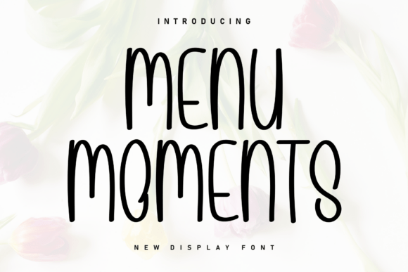 Menu Moments: Elevating Design with Heartfelt Handwritten Typography